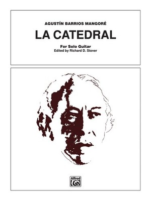 Barrios Mangore, Augustin - La Catedral - for guitar