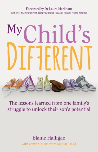 My Child's Different by Elaine Halligan (Paperback Book)