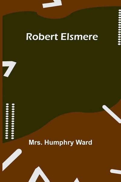 Humphry Ward | Robert Elsmere | Taschenbuch | Englisch (2023) | Alpha Editions-image