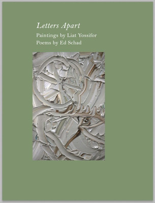 Ed Schad & Liat Yossifor: Letters Apart - Paperback NEW Schad, Ed 11/01/2024