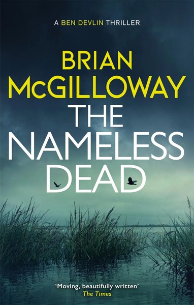 The Nameless Dead | A Stunning And Gripping Irish Crime Novel | Brian Mcgilloway-image
