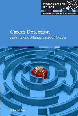 Career Detection (Management Briefs: Essential Insi... by Brian Mcivor Paperback