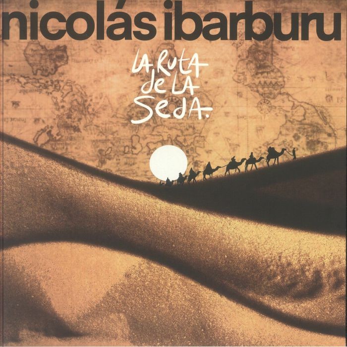 IBARBURU, Nicolas - La Ruta De La Seda - Vinyl (LP)