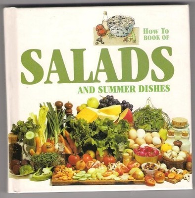 Salads and Summer Dishes (How to),Jacqui Hine
