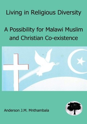 Anderson J M Mnthambala Living in Religious Diversity (Paperback) (UK IMPORT)