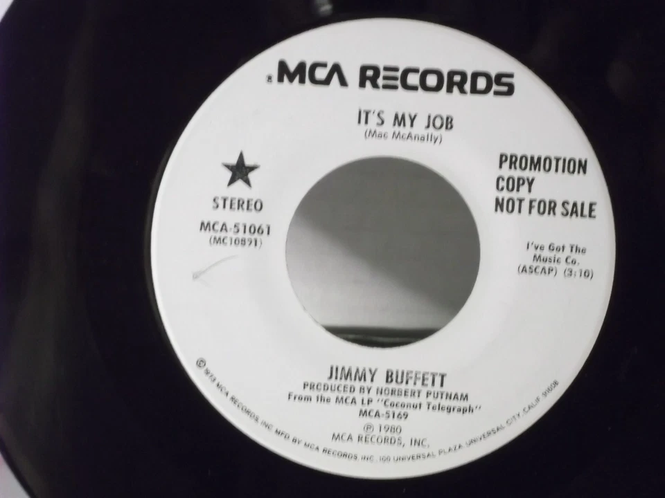 Jimmy Buffett,MCA 51061"It's My Job",US,7" 45,1980 PROMO, pop rock, Mint Foto 2 de 2
