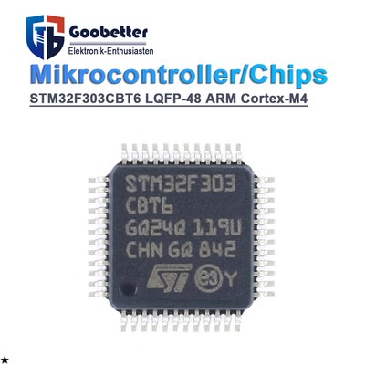 STM32F303CBT6 LQFP-48 ARM Cortex-M4 72MHz 128KB Flash 32-Bit MCU Mikrocontroller