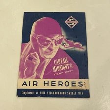 Skelly Oil Captain Midnight Stamp Album Air Heroes With All Stamps