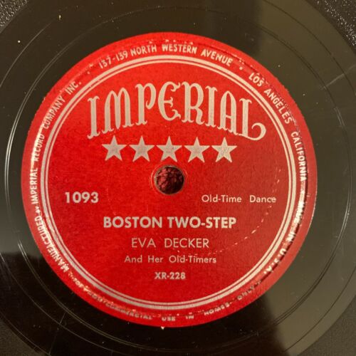 IMPERIAL 1093 Eva Decker and Her Old-Timers 78rpm 10" Boston Two-Step - Picture 1 of 4