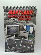 Maryland Airport Directory 2009-2010 Spiral Bound Aviation Guide College Park