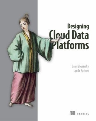 Design Von Cloud-Datenplattformen Taschenbuch Lynda, Zburivsky, Danil