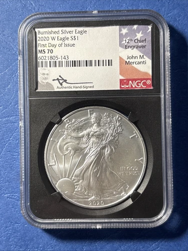 2020-W Burnished Silver Eagle Dollar NGC MS70 FDOI John M. Mercanti Signed
