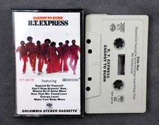 B.T. Express: Energy To Burn. Cassette Tape.