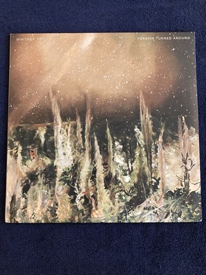 WHITNEY~ Forever Turned Around. 2019 Used Vinyl Lp. Excellent Condition!!!