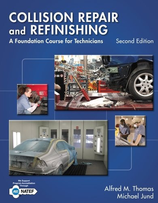 #ad #ad COLLISION REPAIR AND REFINISHING: A FOUNDATION COURSE FOR By Alfred Thomas VG $80.95