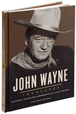 John Wayne : Treasures David, Roberts, Randy Welky