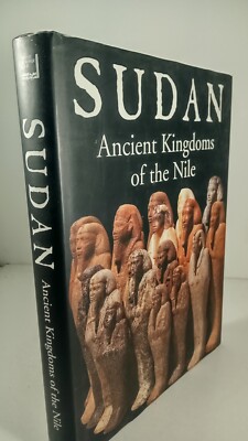 VG+! Sudan : Ancient Kingdom of the Nile by Dietrich Wildung (1997, HC)