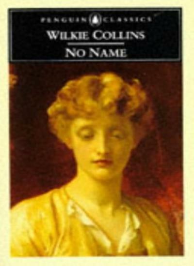 No Name (Penguin Classics)-Wilkie Collins, Mark Ford