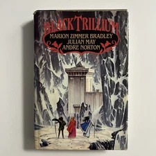 Black Trillium Marion Zimmer Bradley Julian May Andre Norton HC DJ