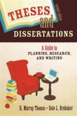 Theses and Dissertations : A Guide to Planning, Research, and Wri