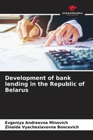 Evgeniya Andreevna Minovich (U. A.) | Development Of Bank Lending In The...
