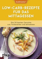 Low-Carb-Rezepte FüR Das Mittagessen Eatsmarter