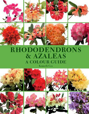 Rhododendren & Azaleen - A Colour Guide Cos Hardcover John Wiley & Sons