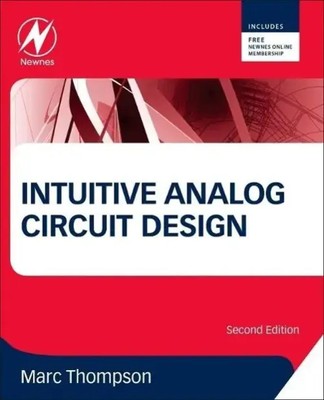 Intuitive Analog Circuit Design | Marc Thompson | Englisch | Taschenbuch | 2013