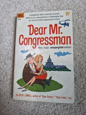 Dear Mr. Congressman (1960) Juliet Lowell PB Dell