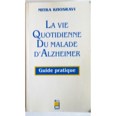 Der Alltag des Alzheimer-Patienten - KHOSRAVI Mitra 