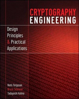 Cryptography Engineering: Design Principles and Practical Applications 1st Editi