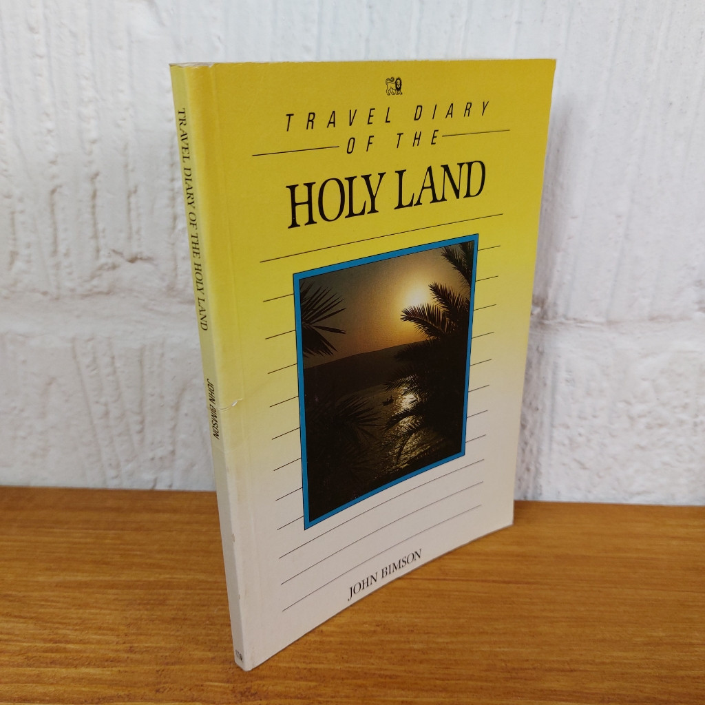 Travel Diary of the Holy Land by John Bimson (Paperback, 1989)