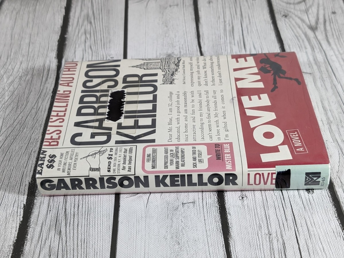 Love Me by Garrison Keillor - 1st Edition 1st Printing Hardcover W