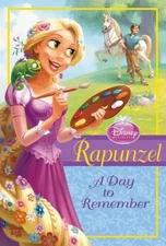 Disney Princess: Rapunzel: A Day to Remember (Disney Princess Chapter Book:...