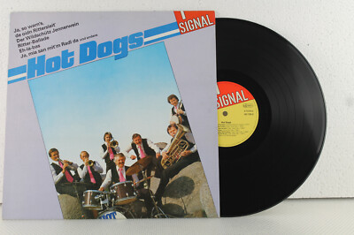 12'' LP - HOT DOGS - Ja, so warn´s de oidn Rittersleit´ (Größte Hits)  Signal