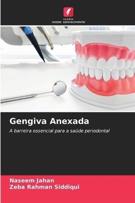 Gengiva Anexada by Naseem Jahan Paperback Book