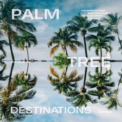 Palm Tree Destinations Skye Sherman Hardcover ACC Art Books - IPS