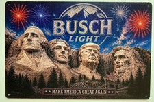 Busch Light Beer Donald Trump Metal Sign Mount Trumpmore - Hunting Fishing