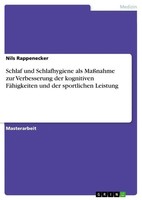 Nils Rappenecker | Schlaf Und Schlafhygiene Als MaßNahme Zur Verbesserung Der...