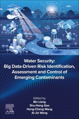 Wassersicherheit: Big Data-gesteuerte Risikoidentifizierung, Bewertung und Kontrolle von