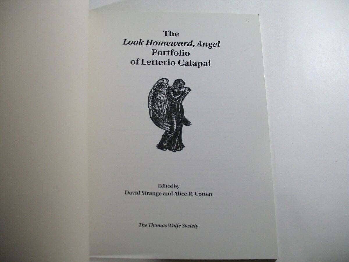 Look Homeward Angel Portfolio of Letterio Calapai 2003 Look Homeward Angel Portfolio of Letterio Calapai 2003