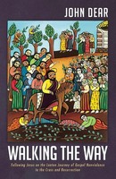 John Dear | Walking The Way | Taschenbuch | Englisch (2021) | Wipf And Stock