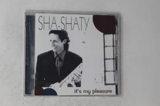 Sha-shaty- It's My Pleasure Music CD Album