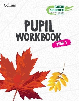 Snap Science Pupil Workbook Year 1 (Paperback) Snap Science 2nd Edition