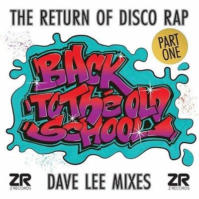 Dave Lee - Back To The Old School Part 1 (Dave Lee Mixes) (Various Artists) [New