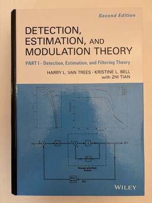 Detection Estimation and Modulation Theory Part 1 2nd Ed Van Trees Wiley HC