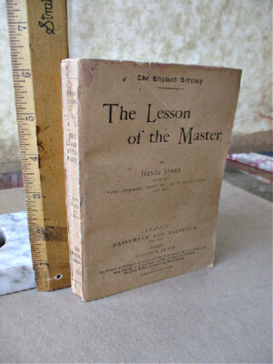 The LESSON Of The MASTER & Other Stories, 1892, Henry JAMES