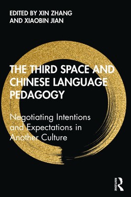 Der dritte Raum und die chinesische Sprachpädagogik: Verhandeln von Absichten und