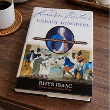 Landon Carter's Uneasy Kingdom 2004 Hardcover Rhys Isaac History