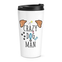 VerrüCkte Hund Mann Reise Becher Tasse Welpe Lustig Thermo Becher Tiere Scherz